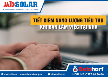 3 cách để tiết kiệm năng lượng tiêu thụ khi bạn làm việc tại nhà